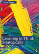 Learning to Think Strategically Julia Sloan (Sloan Consulting Inc. USA) 9781032568799