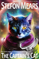 The Captain's Cat by Stefon Mears 9781948490504
