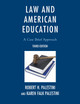 Law and American Education: A Case Brief Approach by Robert Palestini 9781610484008