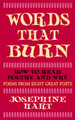 Words That Burn by Josephine Hart