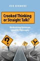 Crooked Thinking or Straight Talk?: Modernizing Epicurean Scientific Philosophy by Ken Binmore 9783030395469