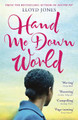 Hand Me Down World Lloyd Jones 9781848544802