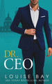 Dr. CEO by Louise Bay 9781804560129