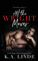 All the Wright Moves by K A Linde 9781948427562