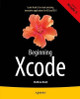 Beginning Xcode by Matthew Knott 9781430257431