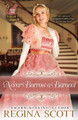 Never Borrow a Baronet by Regina Scott 9798985340945