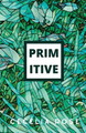 Primitive by Cecelia Rose 9798218078836