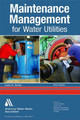 Maintenance Management for Water Utilities by James K. Jordan 9781583217832