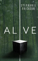 Alive by Stephanie Erickson 9781944793098