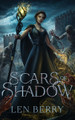 Scars Of Shadow by Len Berry 9798985810004