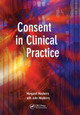 Consent in Clinical Practice Margaret Mayberry 9781857758047