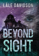Beyond Sight by Lâle Davidson 9781637774762