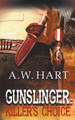 Gunslinger: Killer's Choice by A W Hart 9781641199919