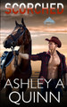 Scorched by Ashley a Quinn 9781959943082