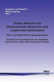 Tensor Networks for Dimensionality Reduction and Large-scale Optimization: Part 1 Low-Rank Tensor Decompositions by Andrzej Cichocki 9781680832228