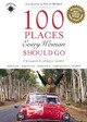 100 Places Every Woman Should Go by Stephanie Elizondo Griest 9781609521417
