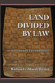 Land Divided by Law: The Yakama Indian Nation as Environmental History, 1840-1933 by Harry N Scheiber 9781610271400
