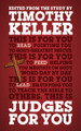 Judges For You: For reading, for feeding, for leading by Timothy Keller