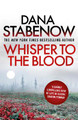 Whisper to the Blood by Dana Stabenow