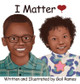 I Matter by Gail Ramos 9798887292113