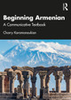 Beginning Armenian: A Communicative Textbook by Charry Karamanoukian