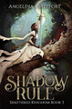 Shadow Rule by Angelina J Steffort 9783903357075
