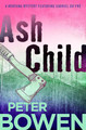 Ash Child by Peter Bowen 9781504068369