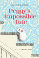 Peggy's Impossible Tale by Roy Miki