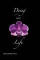 Dying Into Life by Sahar Ghamati Ph D 9781504336680
