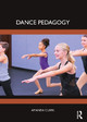 Dance Pedagogy by Amanda Clark 9781032286013