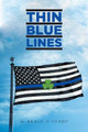 Thin Blue Lines by H Beaux O'Keady 9781636925288