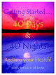 Getting Started... 40 Days & 40 Nights Reclaim Your Health! by Beverly Forman 9781425900861