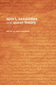Sport, Sexualities and Queer/Theory by Jayne Caudwell