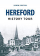 Hereford History Tour by Derek Foxton