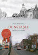 Dunstable Through Time by John Buckledee