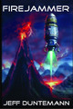 Firejammer by Jeff Duntemann 9781932084115