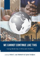 We Cannot Continue Like This by Attie S Van Niekerk 9781666753035