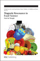 Magnetic Resonance in Food Science: Food for Thought by John van Duynhoven 9781849736343