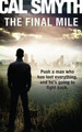 The Final Mile by Cal Smyth 9781908773562
