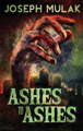 Ashes to Ashes by Joseph Mulak 9784867525142