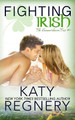 Fighting Irish by Katy Regnery 9781944810276