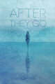 After They Go by J Mercer 9781732133211