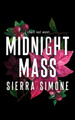 Midnight Mass (Special Edition) by Sierra Simone 9781949364255