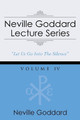 Neville Goddard Lecture Series, Volume IV: (A Gnostic Audio Selection, Includes Free Access to Streaming Audio Book) by Neville Goddard 9781941489031