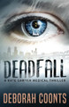 Deadfall by Deborah Coonts 9781944831097
