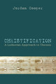 Christification by Jordan Cooper 9781625646163