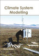 Climate System Modelling by Bruce Mullan 9781632398529