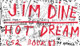 Jim Dine: Hot Dream Jim Dine 9783869301327