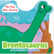 Brontosaurus by J. D. Forester 9780593660362