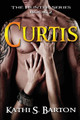 Curtis: The Hunter Series by Kathi S Barton 9781938961861